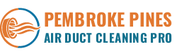 Pembroke Pines Air Duct Cleaning Pro